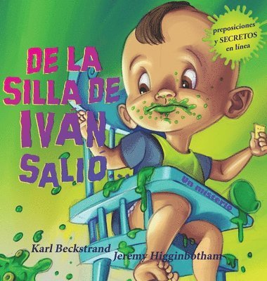 bokomslag De la silla de Iván, Salió...
