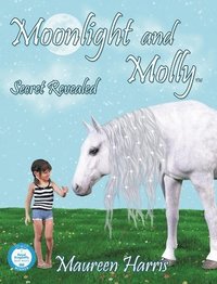 bokomslag Moonlight And Molly: Secret Revealed