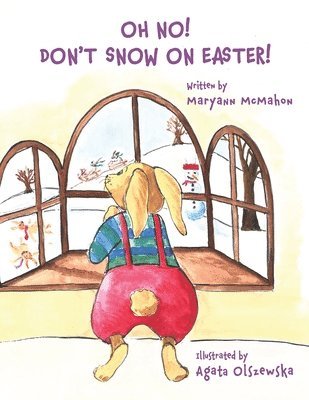 bokomslag Oh No! Don't Snow On Easter!