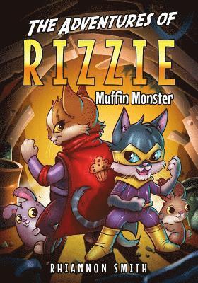The Adventures of Rizzie Muffin Monster (Full Color)