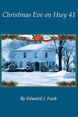 Christmas Eve on Hwy 41