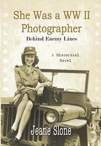 bokomslag She Was A WW II Photographer Behind Enemy Lines