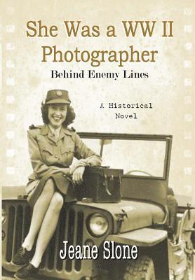 She Was A WW II Photographer Behind Enemy Lines 1