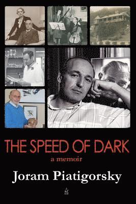 Joram Piatigorsky - Speed of Dark, Häftad