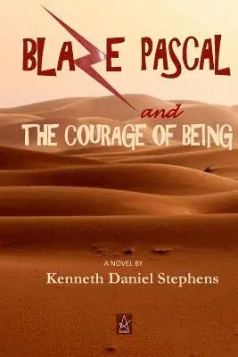 Kenneth Daniel Stephens - Blaze Pascal and the Courage of Being, Häftad. Tillgänglighet: Lägg i varukorg