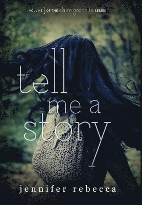 Tell Me a Story 1