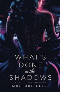bokomslag What's Done in the Shadows