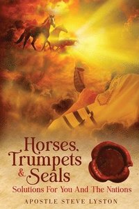 bokomslag Horses, Trumpets & Seals