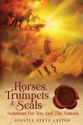 Horses, Trumpets & Seals 1