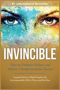 bokomslag Invincible: How to Embrace Failure and Achieve Transformational Success