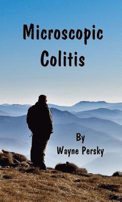 Microscopic Colitis: Revised Edition 1