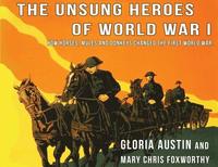 bokomslag Unsung Heroes of World War One