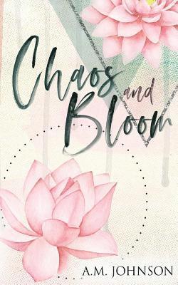 bokomslag Chaos and Bloom