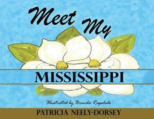 Meet My Mississippi 1