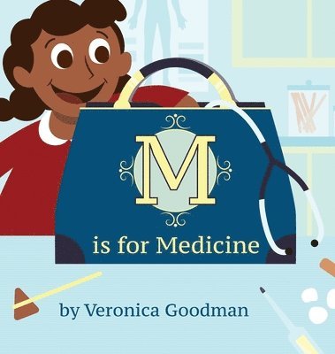 M is for Medicine 1