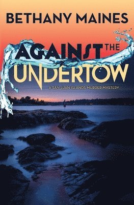 bokomslag Against the Undertow