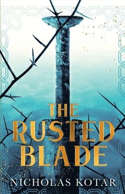 Nicholas Kotar - Rusted Blade, Häftad