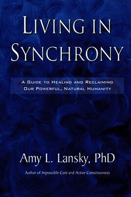 Amy L Lansky - Living in Synchrony, Häftad