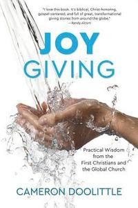 bokomslag Joy Giving: Practical Wisdom from the First Christians and the Global Church