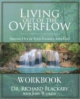 bokomslag Living Out of the Overflow Workbook