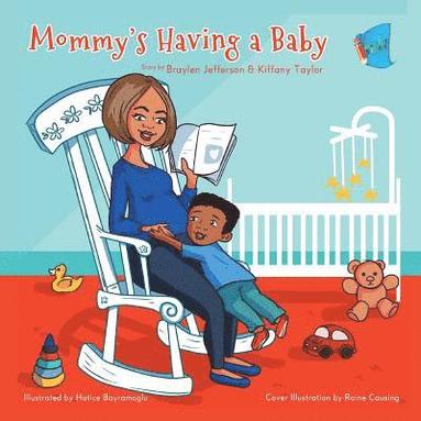 bokomslag Mommy's Having a Baby: (Book 1)