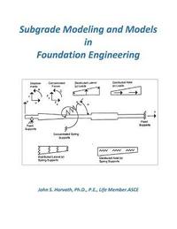bokomslag Subgrade Modeling and Models in Foundation Engineering