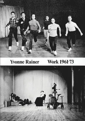 Yvonne Rainer: Work 1961-73, Häftad. Tillgänglighet: Lägg i varukorg