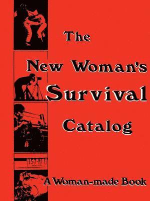 Kirsten Grimstad, Susan Rennie - New Woman's Survival Catalog, Häftad