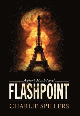 Charlie Spillers - Flashpoint, Inbunden