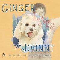 bokomslag Ginger Loves Johnny: & Johnny Still Loves Ginger!