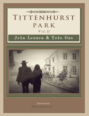 Tittenhurst Park: John Lennon & Yoko Ono 1