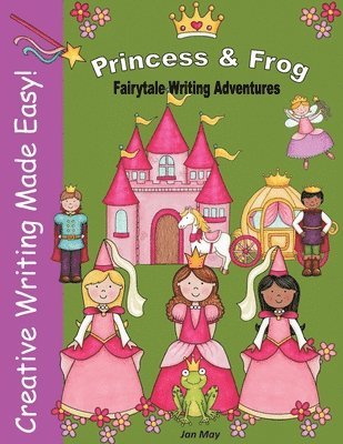 Princess and Frog Fairytale Writing Adventure 1