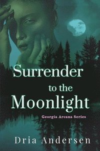 bokomslag Surrender to the Moonlight