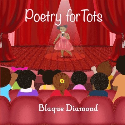 Blaque Diamond - Poetry for Tots, Häftad