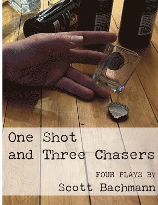 One Shot and Three Chasers 1