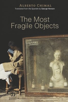 The Most Fragile Objects 1