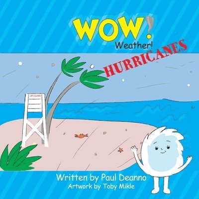 Paul Deanno - WOW! Weather! Hurricanes, Häftad