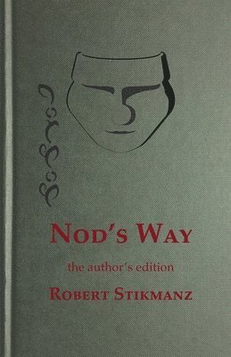 bokomslag Nod's Way, the Author's Edition