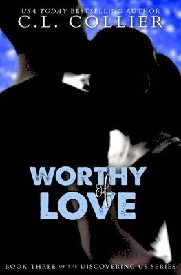 Worthy of Love 1