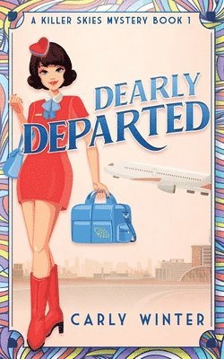 Carly Winter - Dearly Departed, Häftad