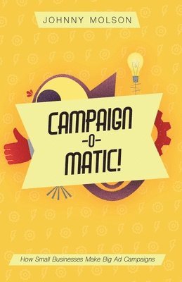 bokomslag Campaign-O-Matic!