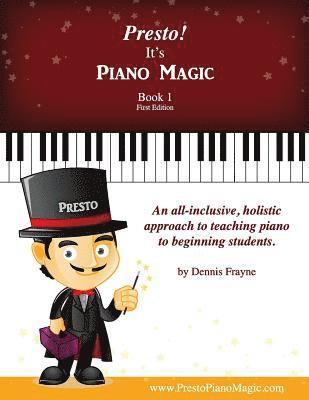 bokomslag Presto! It's Piano Magic, Book 1