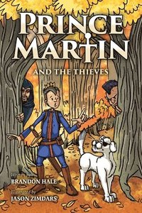 bokomslag Prince Martin and the Thieves