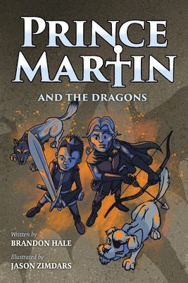 Prince Martin and the Dragons 1