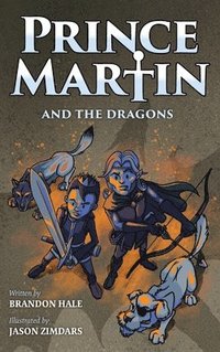 bokomslag Prince Martin and the Dragons