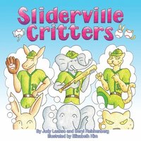 bokomslag Sliderville Critters: Paperback Edition