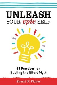 bokomslag Unleash Your Epic Self