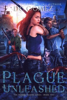 D C Gomez - Plague Unleashed, Häftad