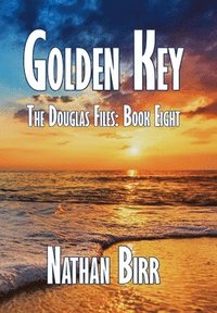 bokomslag Golden Key - The Douglas Files