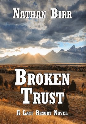 Broken Trust 1